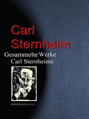 cover image of Gesammelte Werke Carl Sternheims